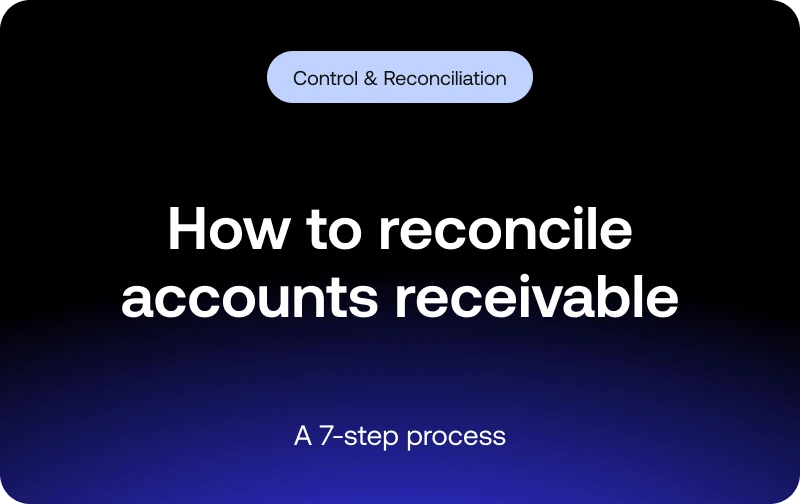 How to reconcile accounts receivable: a 7-step process