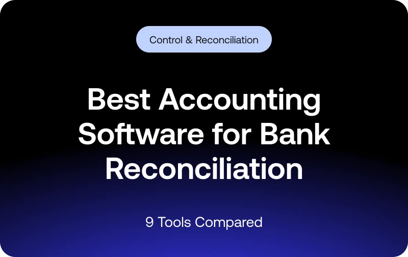 Best Accounting Software for Bank Reconciliation: 9 tools compared
