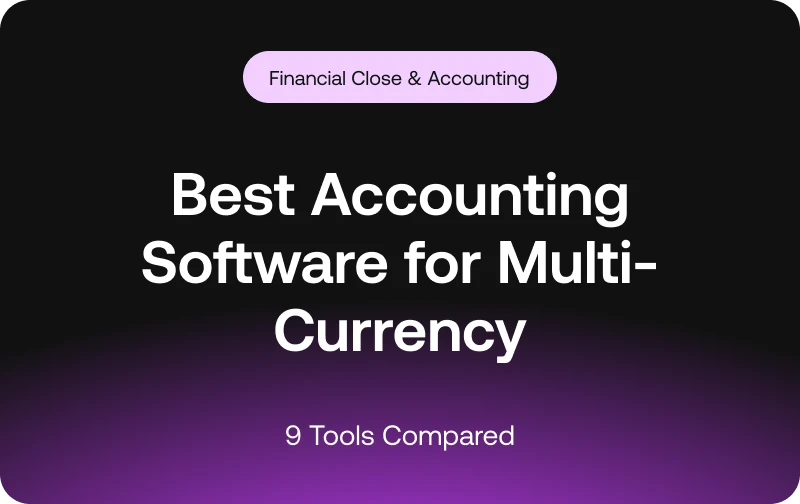Best Accounting Software for Multi-Currency: 9 tools compared